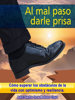 cover image of Al mal paso darle prisa